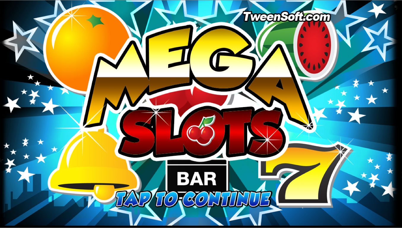 Mega Slots